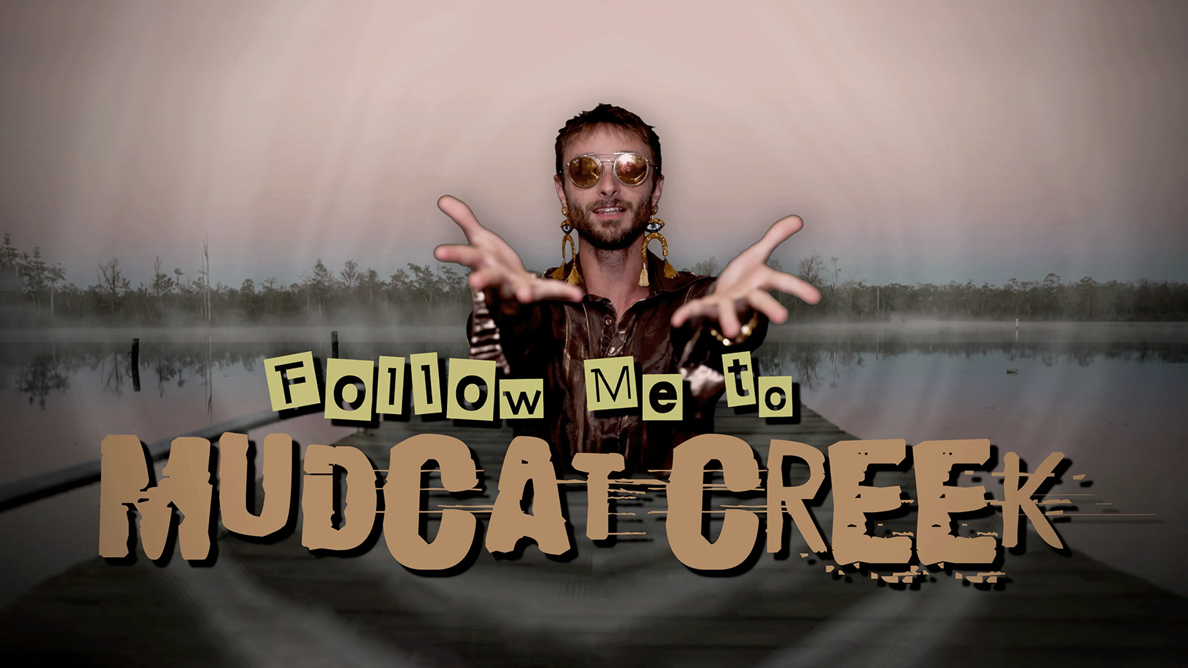 Follow Me to Mudcat Creek poster